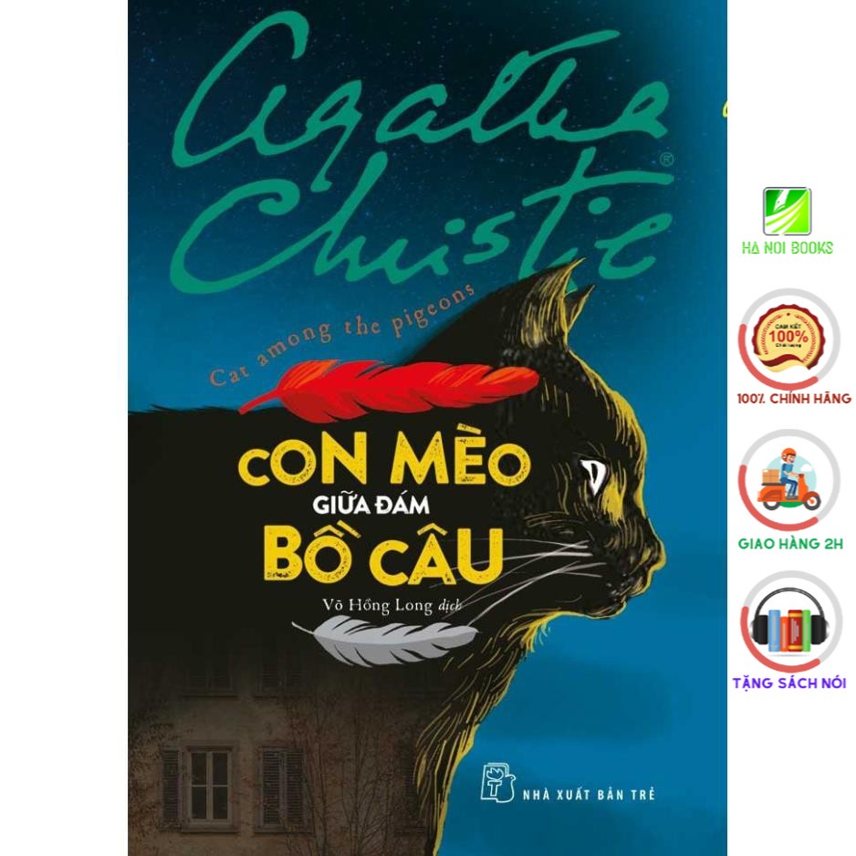Sách - Con Mèo Giữa Đám Bồ Câu - Tác giả Agatha Christie - NXB Trẻ