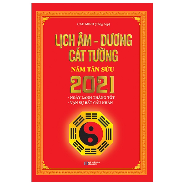 Sách - Lịch Âm Dương Cát Tường Năm Tân Sửu 2021