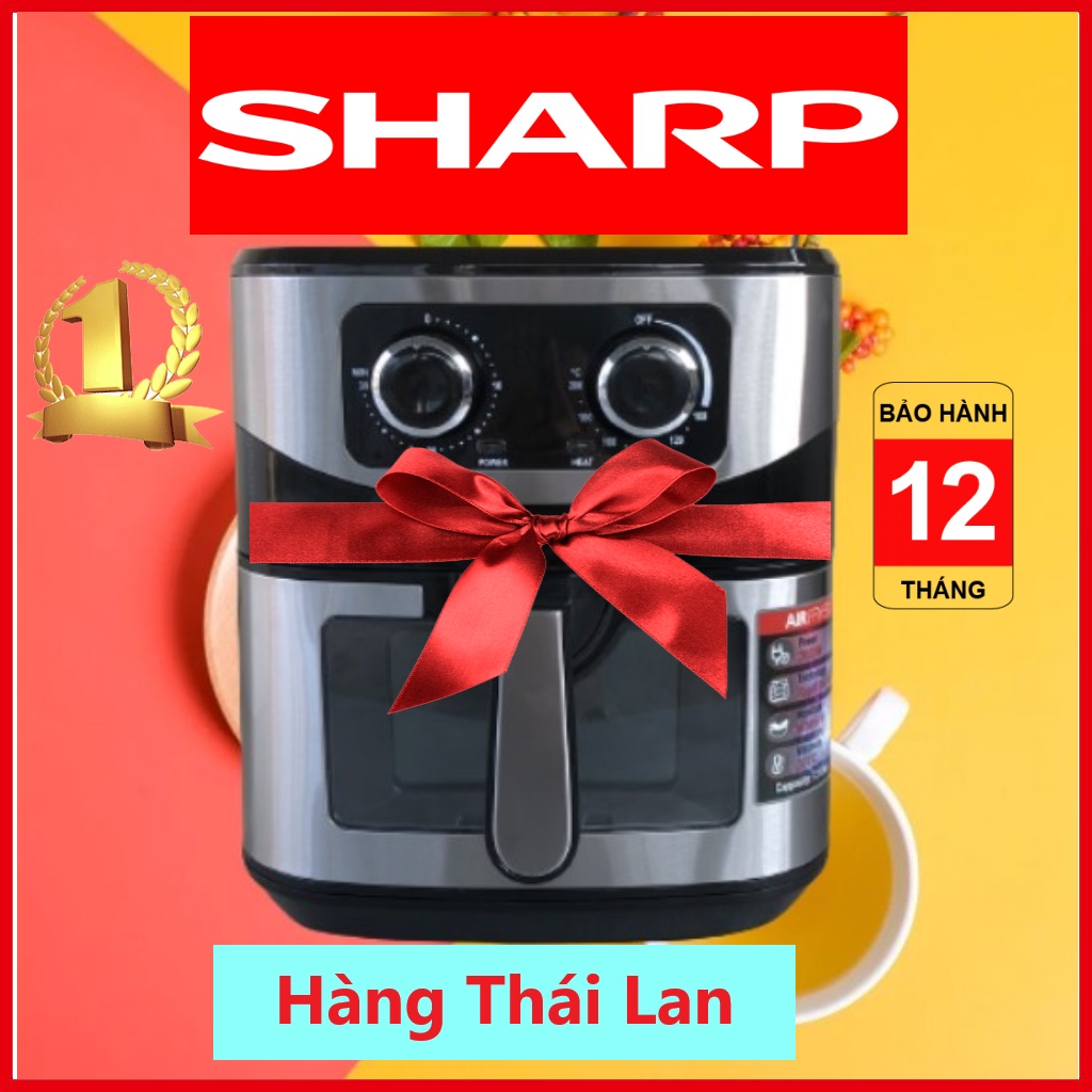 Nồi chiên Không dầu Sharp Dung tích Siêu LỚN chiên nhanh, Mặt kính dễ quan sát, Xuất xứ Thái Lan, Nấu nhanh, Dễ sử dụng