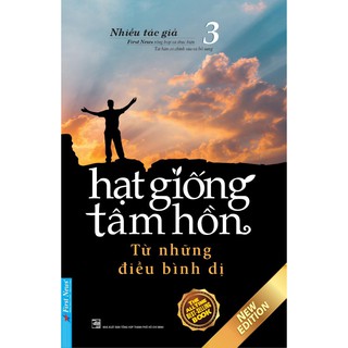 Sách Hạt Giống Tâm Hồn 3 (Khổ Lớn) - First News