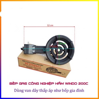 BẾP GAS CÔNG NGHIỆP WINDO 200C - HÀNG CHÍNH HÃNG 100% ( KHÔNG KHÈ )