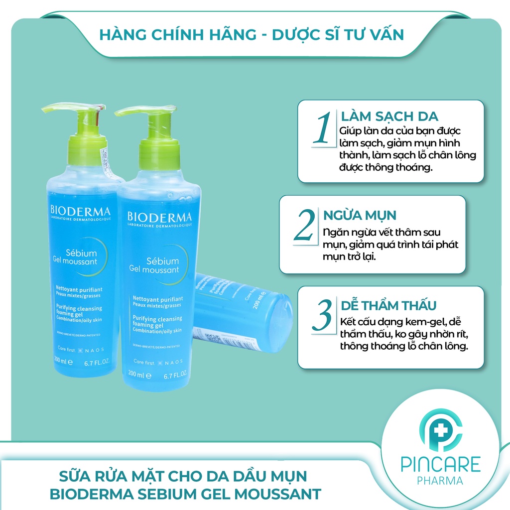 Sữa rửa mặt cho da dầu mụn Bioderma Sebium Gel Moussant (Xanh) 200ml - Có bill chính hãng - Nhà thuốc PinCare