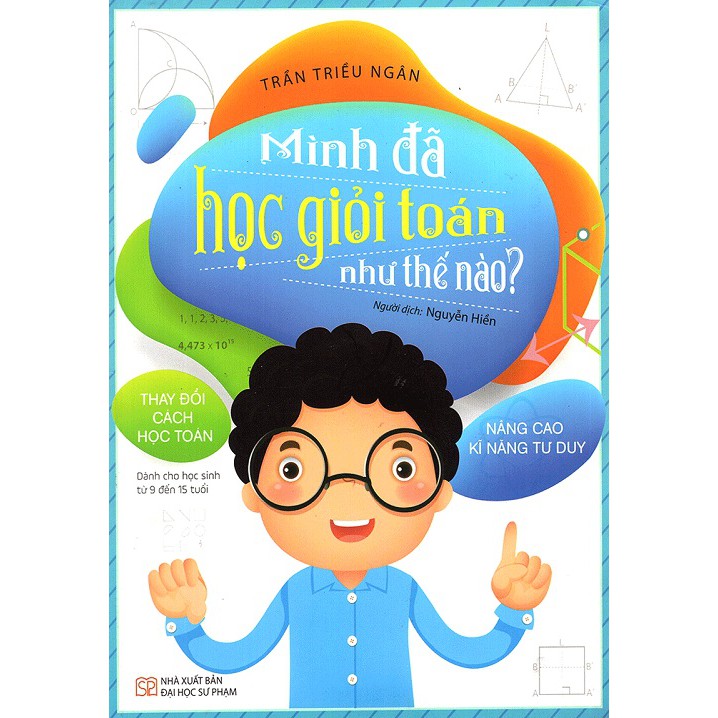 [ Sách ] Mình Đã Học Giỏi Toán Như Thế Nào?