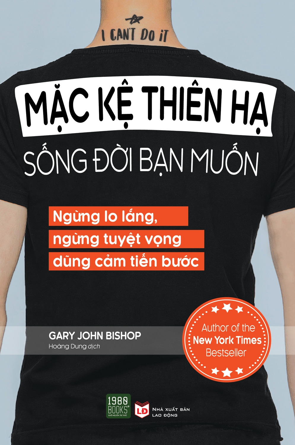 Sách - Mặc Kệ Thiên Hạ Sống Đời Bạn Muốn