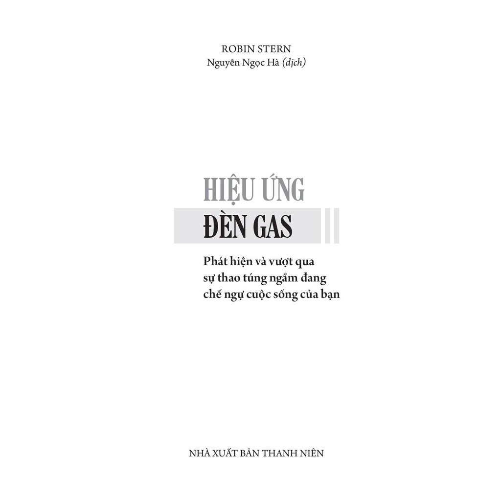 Sách: Hiệu Ứng Đèn Gas (Robin Stern)