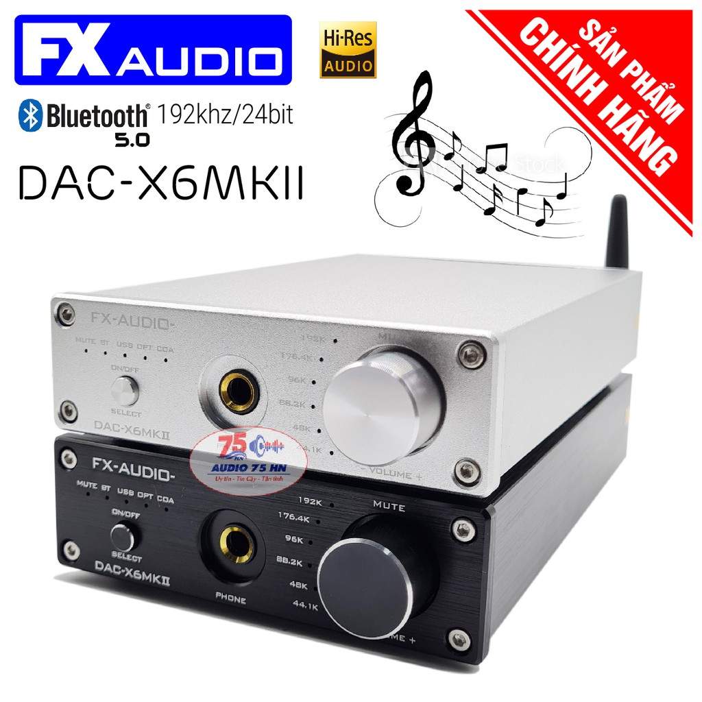  DAC nghe nhạc FX Audio X6 MKII chính hãng