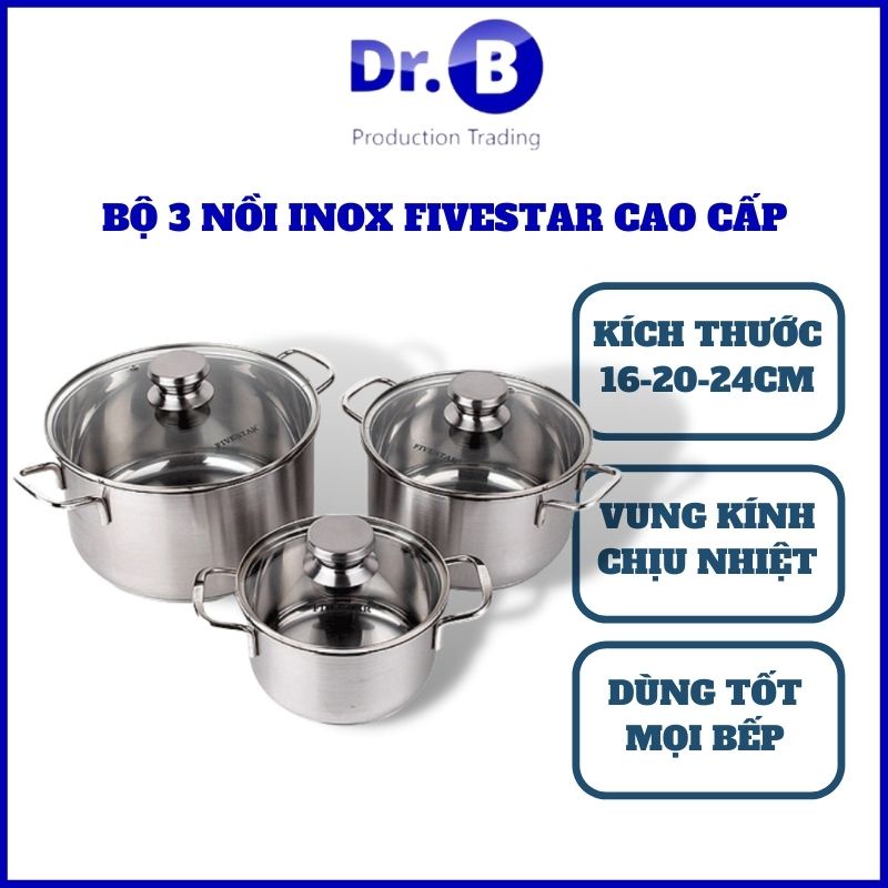 Bộ 3 nồi inox FIVESTAR đáy từ vung kính cao cấp 16-20-24cm - GiadungDrB