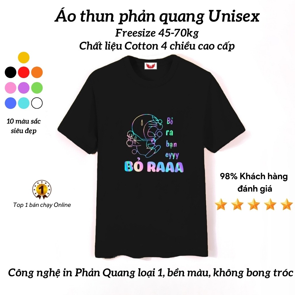 Áo Thun Phản Quang Bỏ Ra Bạn Eyyy (Doremon)  PQ6 [ FREESHIP ]