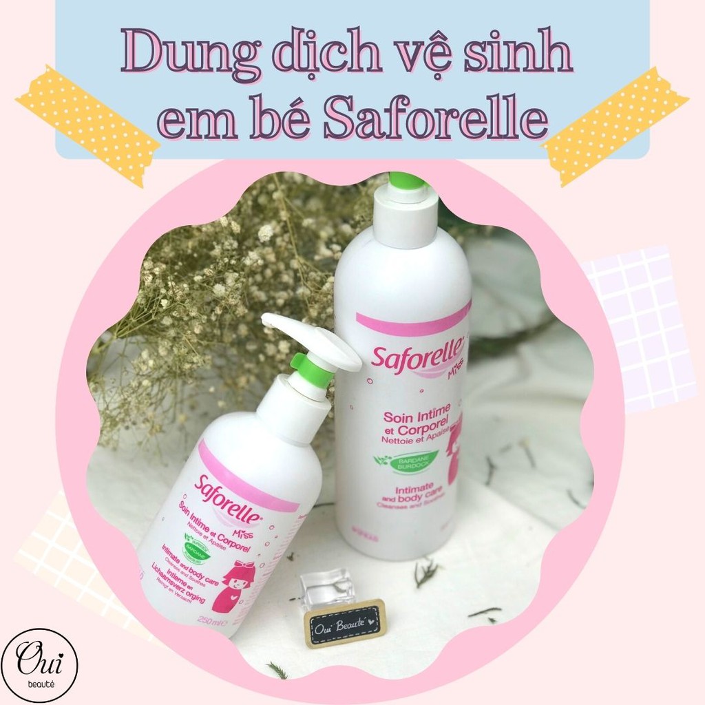 Sữa tắm, Dung dịch vệ sinh dành cho em bé Saforelle Miss 250ml và 500ml Ouibeaute