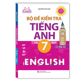 Sách - Bộ Đề Kiểm Tra Tiếng Anh Lớp 7 Tập 2 - Có Đáp Án