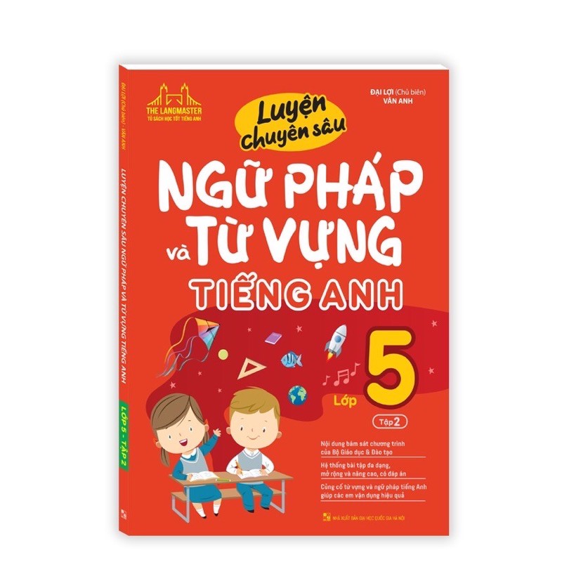 Sách - Luyện Chuyên Sâu Ngữ Pháp Và Từ Vựng Tiếng Anh Lớp 5 (tập 2)