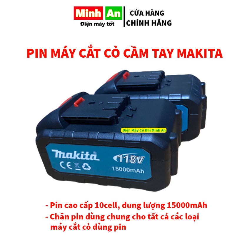 Pin máy cắt cỏ cầm tay, máy cắt cỏ mini dùng pin MAKITA 118V pin 10cell dung lượng 1500mAh bảo hành 6 tháng