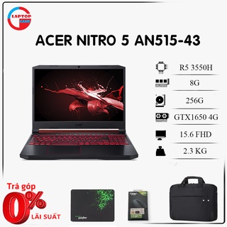Laptop gaming ACER NITRO 5 AN515-43 R5 3550H, 8G, 256G, GTX 1650 4G,