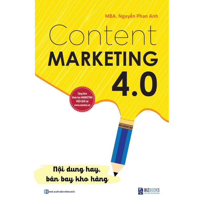 Sách - Content Marketing 4.0 Nội dung hay, bán bay kho hàng Tặng kèm khóa học online MCBU8334