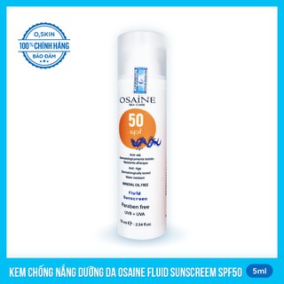 KEM CHỐNG NẮNG / DA NHẠY CẢM / DA MỤN / FREESHIP / KEM CHỐNG NẮNG DƯỠNG DA OSAINE FLUID SUNSCREEN SPF50+ 75ml