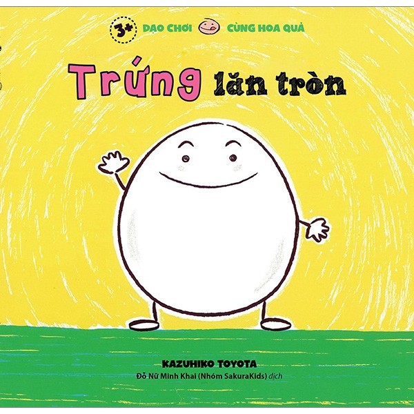 Dạo Chơi Cùng Hoa Quả - Trứng Lăn Tròn