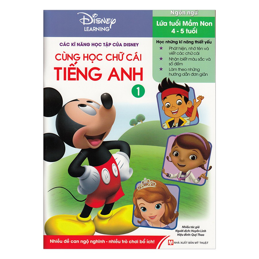 Sách - Các Kĩ Năng Học Tập Của Disney - Cùng Học Chữ Cái Tiếng Anh Tập 1 (4-5 Tuổi)