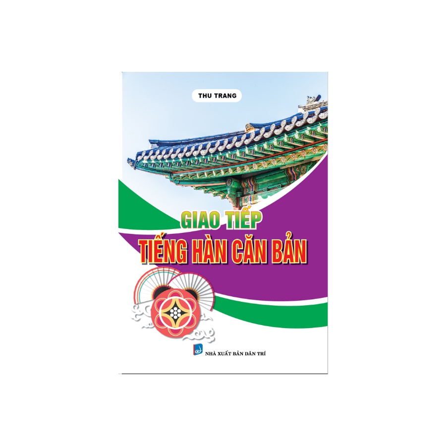 Sách - Giao Tiếp Tiếng Hàn Căn Bản