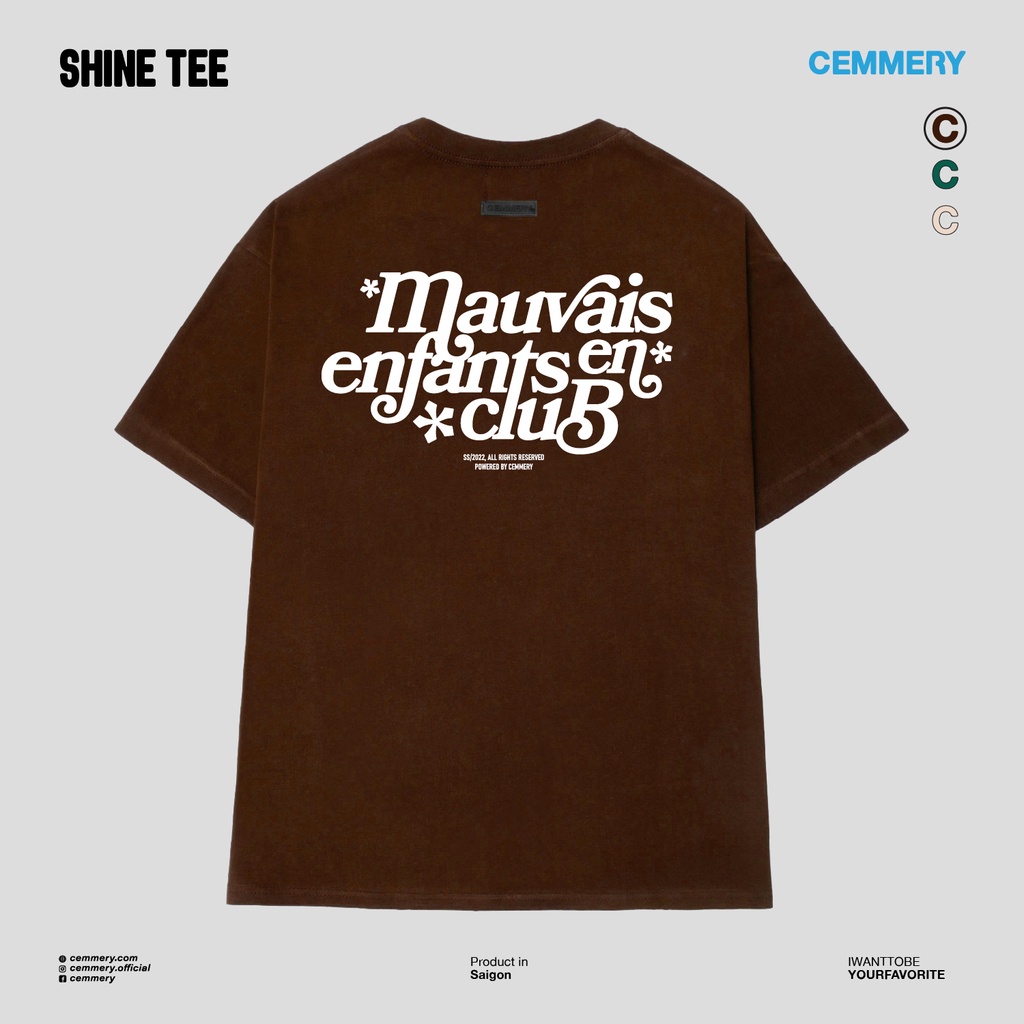 Áo Thun LocalBrand Cemmery &quot;SHINE TEE&quot; # 3 Color