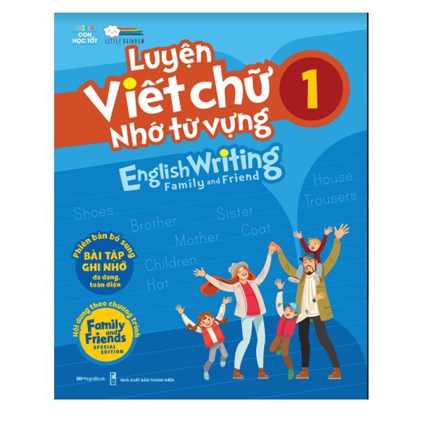 Sách - Luyện Viết Chữ Nhớ Từ Vựng - English Writing Family &amp; Friend 1