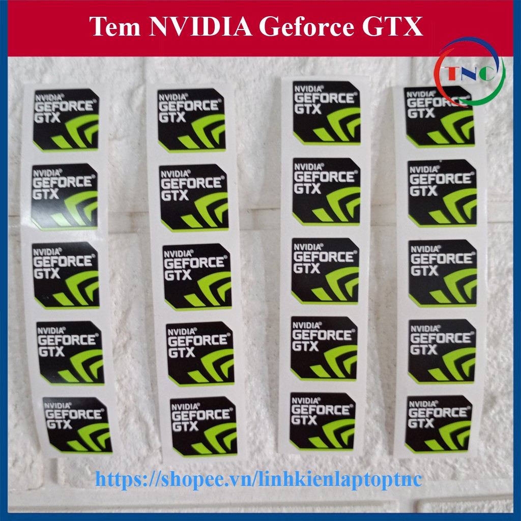 Tem NVIDIA GEFORCE GTX Tem Máy Tính Tem Laptop Tem PC