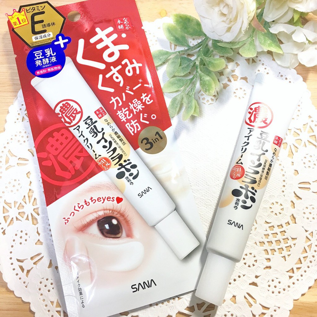 Kem Dưỡng Mắt SANA Nameraka Soymilk Eye Cream 3IN1 Nhật Bản