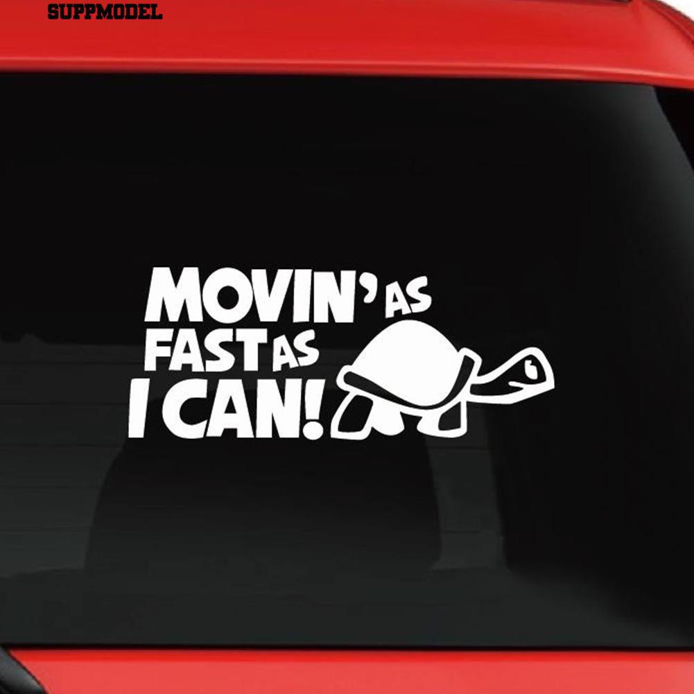 Nhãn dán trang trí xe hơi in chữ movin 's as fast as I can