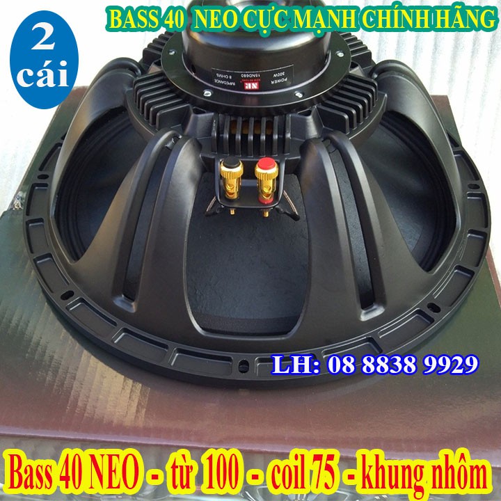 CẶP BASS 40 NEO NR CHÍNH HÃNG CAO CẤP - BASS 4 TẤC TIẾNG SÁNG  - GIÁ 1 CẶP