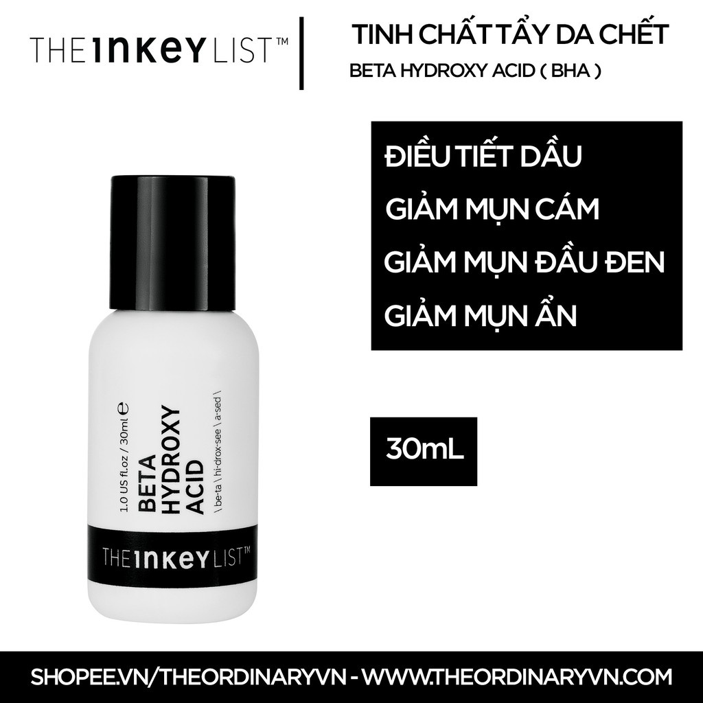 The INKEY List BHA Beta Hydroxy Acid Exfoliant 30ml, Tinh chất tẩy da chết The Inkey List BHA - Thi Vũ