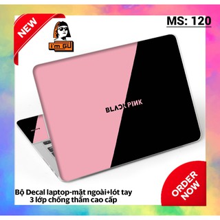 BỘ DECAL BLACK PINK DÁN BẢO VỆ TRANG TRÍ LAPTOP  Decal cao cấp 3 lớp chống thấm TẤT CẢ CÁC DÒNG MÁY MACBOOK/ACER/HP/DELL