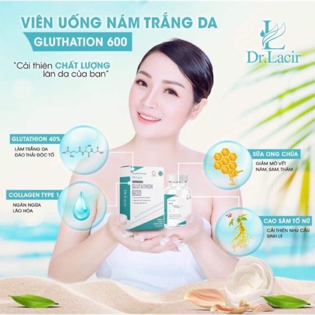 Viên Uống Mờ Nám Glutathion 600 _Dr Lacir[ kèm quà ]