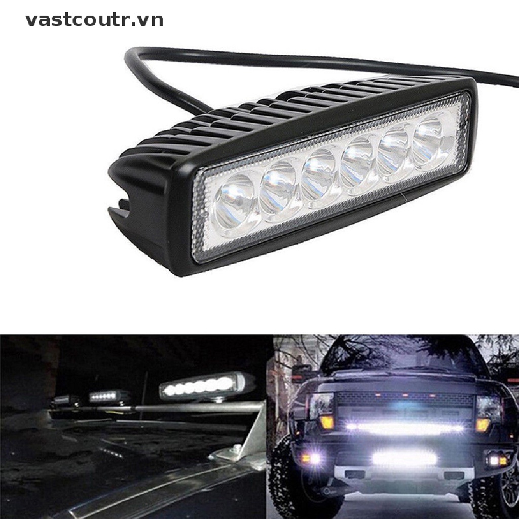 Thanh Đèn LED Trợ Sáng Chống Sương Mù 18W 6000K Dành Cho Ô Tô / Xe Tải / Tàu Thuyền