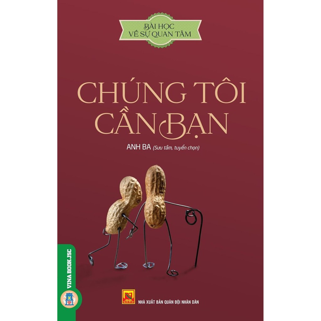 Sách - Bài Học Về Sự Quan Tâm - Chúng Tôi Cần Bạn