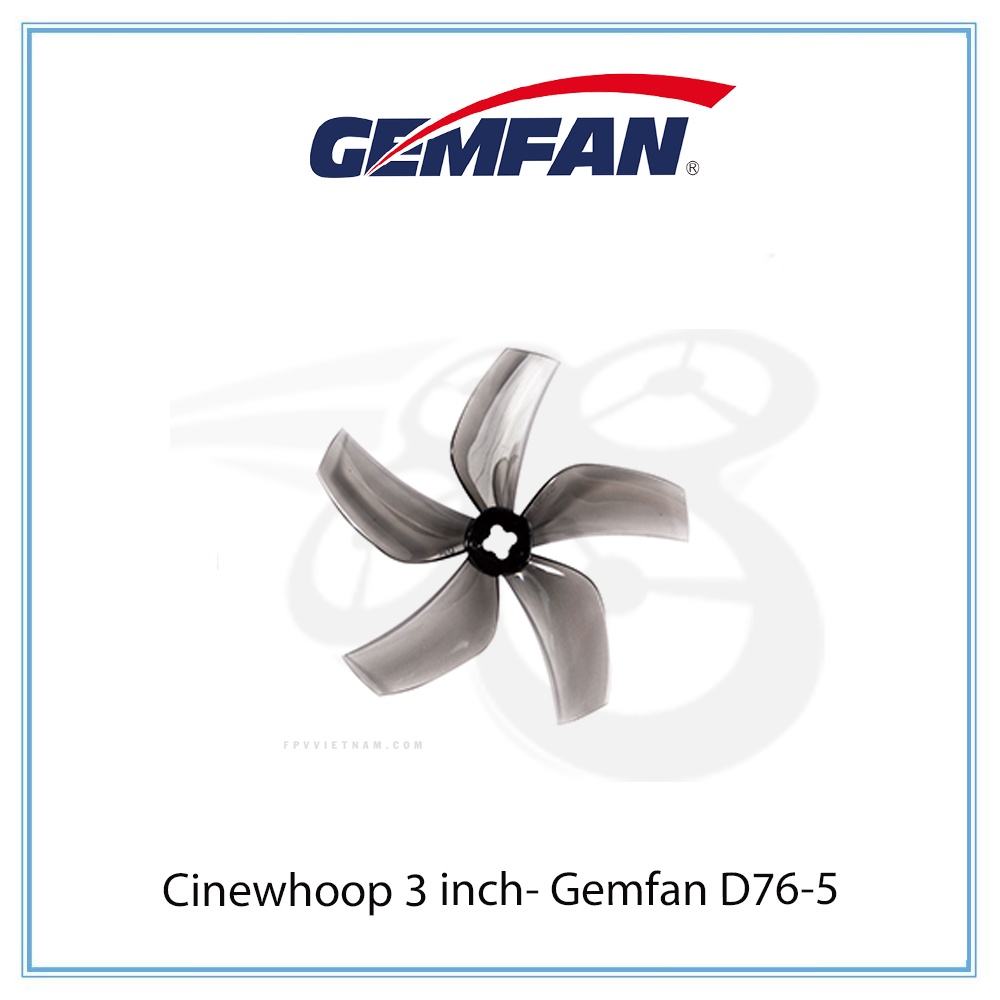 Cánh êm nhất cho Cinewhoop 3 inch- Gemfan D76-5