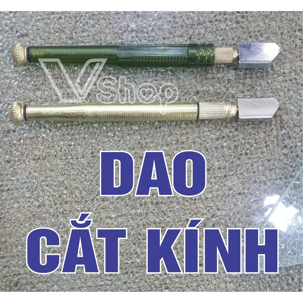 Dao cắt kính, dụng cụ nhôm kính, đồ nghề cắt kiếng