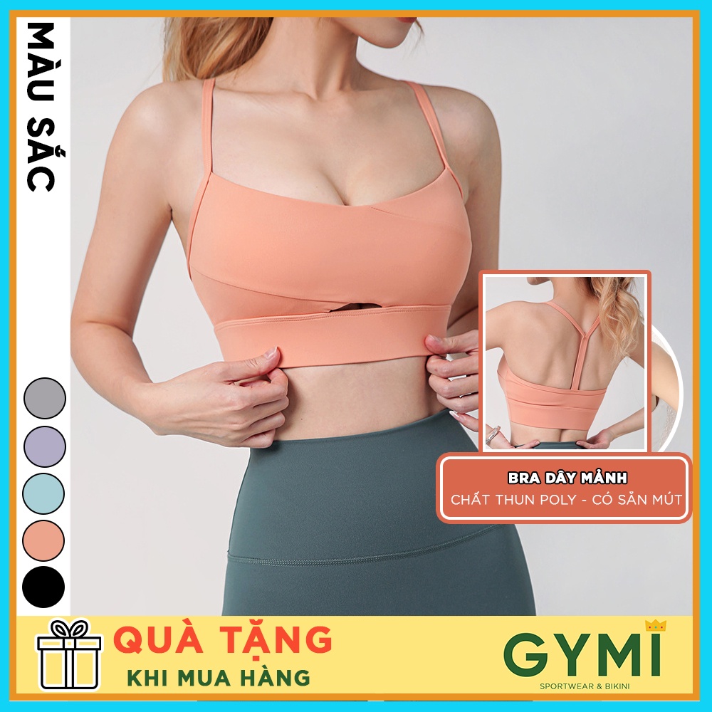 Áo bra tập gym yoga nữ GYMI AL37 dáng 2 dây thể thao lưng chữ Y chất thun poly cao cấp nâng đỡ ngực