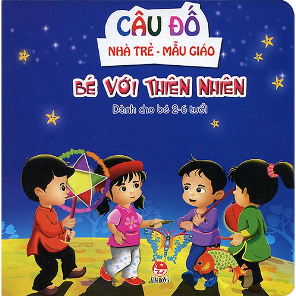 Sách - Câu Đố Nhà Trẻ - Mẫu Giáo: Bé Với Thiên Nhiên