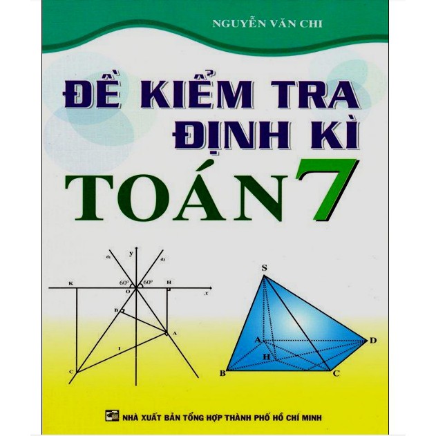 Sách - Đề kiểm tra định kỳ toán 7