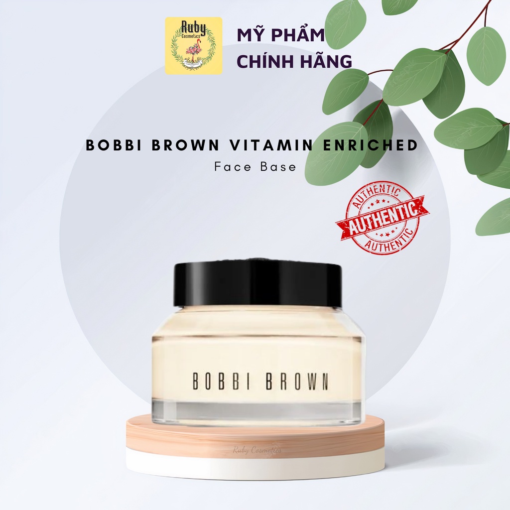 Kem Lót Bobbi Brown Vitamin Enriched Face Base (Full size 50ml &amp; 100ml )