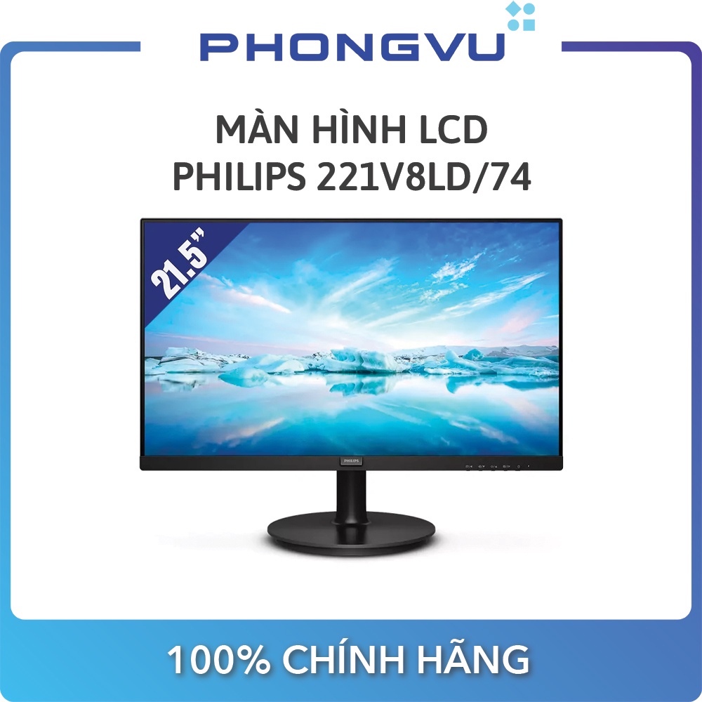 Màn hình LCD PHILIPS 221V8LD/74 (1920 x 1080/VA/75Hz/4 ms) Bảo hành 36 tháng