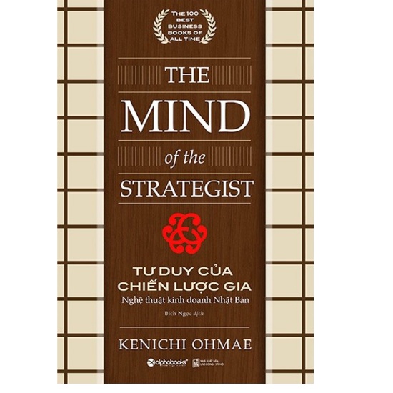 Sách - Tư Duy Của Chiến Lược Gia - Nghệ Thuật Kinh Doanh Nhật Bản - The Mind Of The Strategist