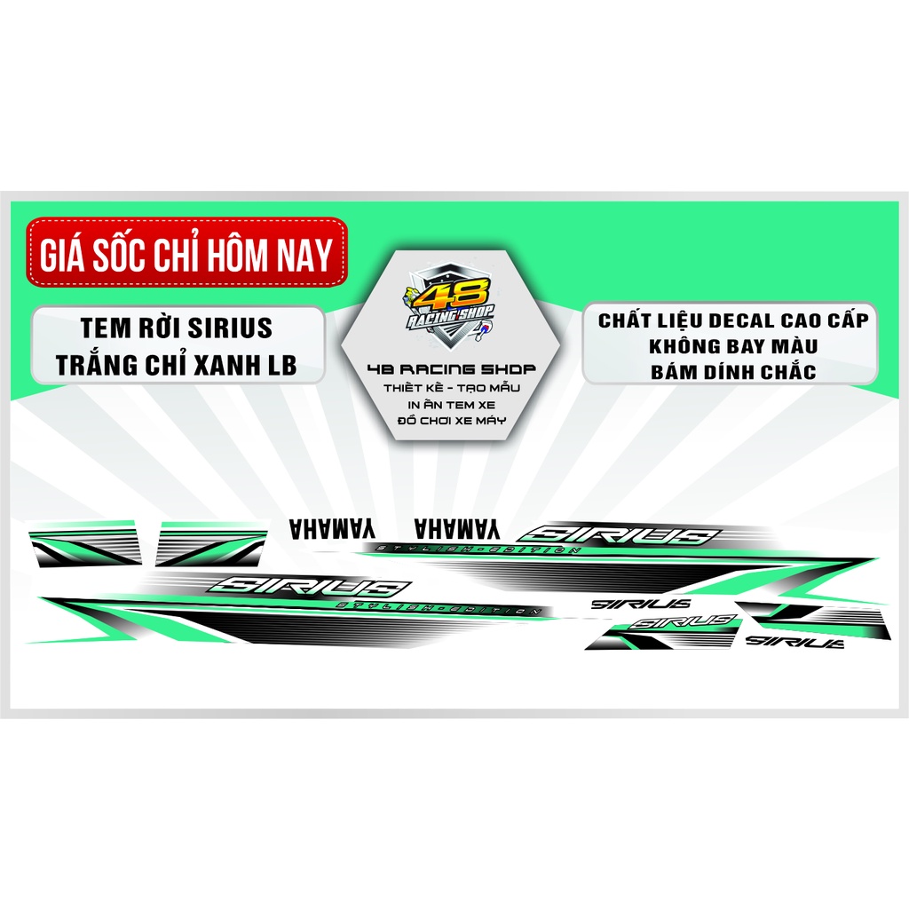 Tem Xe Sirius áo trắng mẫu zin màu lựa chọn