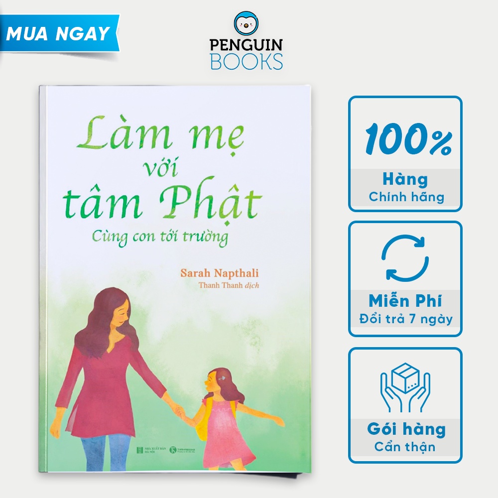 Sách Thái Hà - Làm mẹ với tâm Phật: Cùng con tới trường