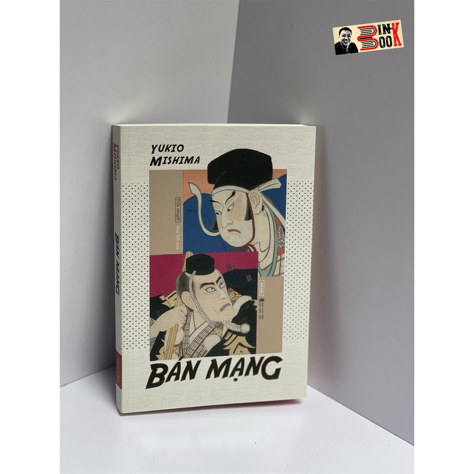 Sách - Bán mạng (bìa mềm) – Yukio Mishima – Tao Đàn – NXB Hội Nhà Văn