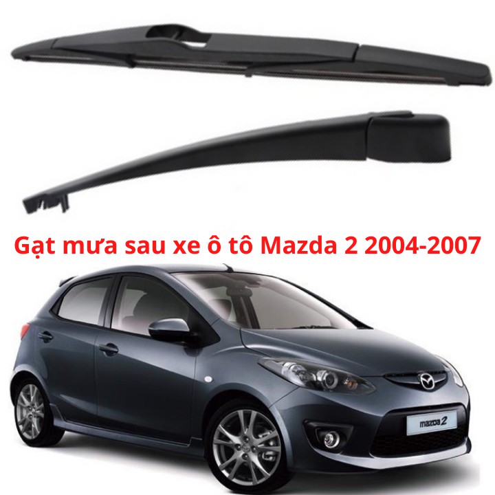 Bộ Cần, Chổi Gạt Mưa Sau Phù Hợp Cho Xe Mazda 2 Từ 2004-2007