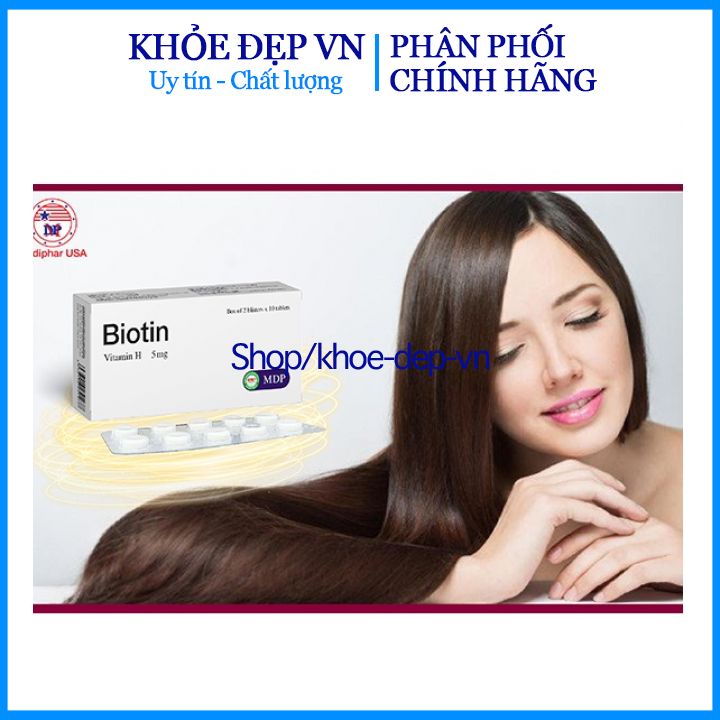 Viên uống Biotin vitamin H giúp tóc và móng khỏe ngừa rụng tóc , giúp da trẻ đẹp hộp 20 viên