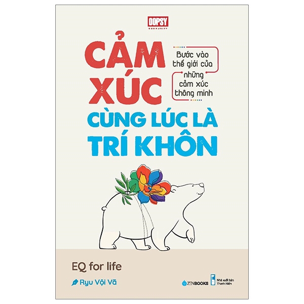 Sách - Cảm Xúc Cùng Lúc Là Trí Khôn