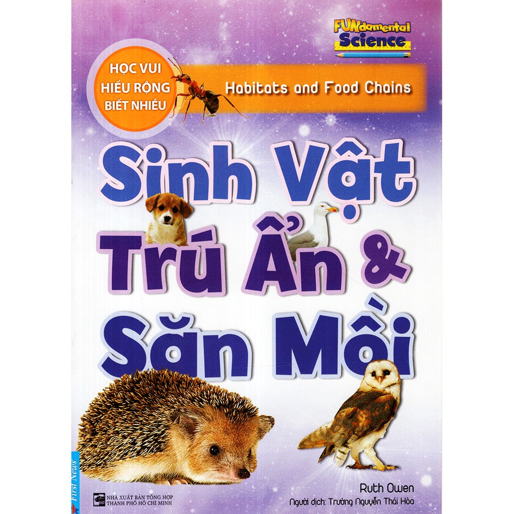 Sách - Sinh Vật Trú Ẩn Và Săn Mồi - Học Vui Hiểu Rộng Biết Nhiều