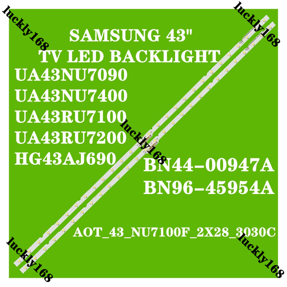 Set 2 Dải Đèn Led 28 Bóng Cho Samsung 43 NU7100 UA43NU7100K AOT_43_NU7100F_2X28_3030C BN44-00947A UE