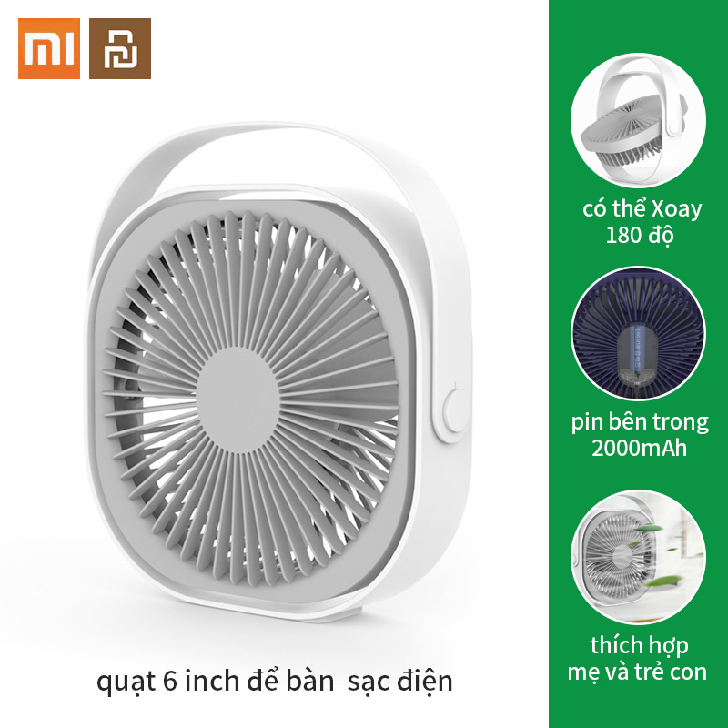 Xiaomi Youpin Quạt tích điện Quạt mini 6 inch Điều ​Chỉnh 3 Tốc Độ, Ít Gây Ồn, Pin Sạc Dung Lượng 2000mAh, Xoay 360 Độ
